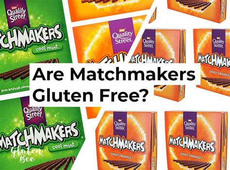are quality street matchmakers gluten free